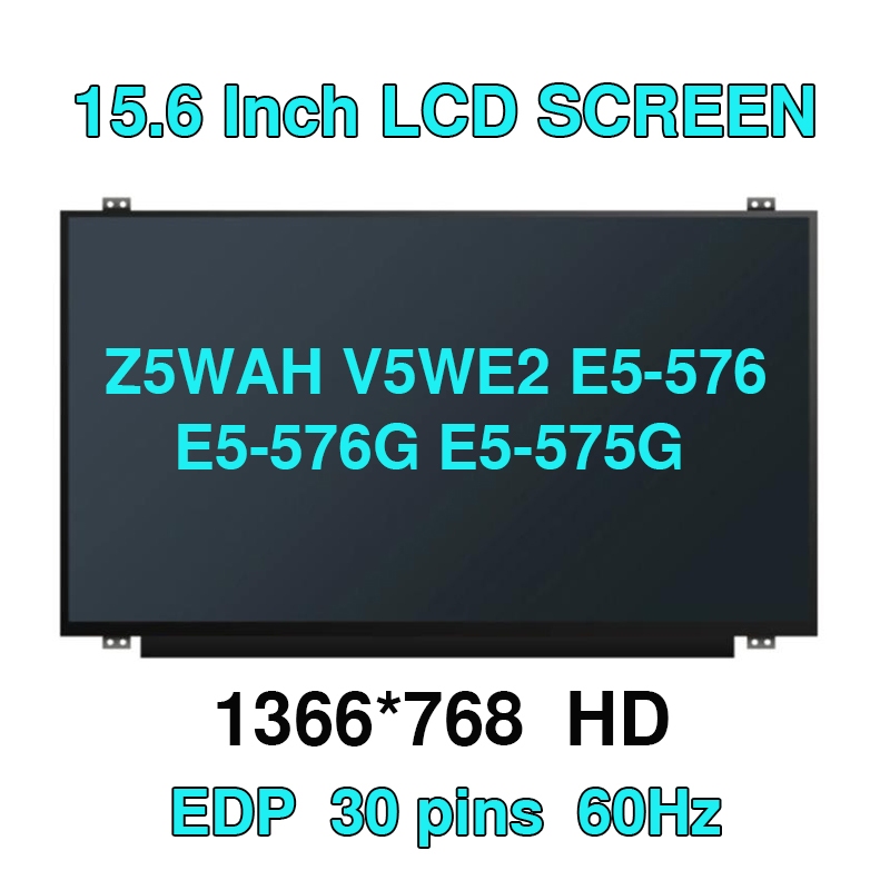 เปลี่ยนหน้าจอ LCD โน๊ตบุ๊ค Z5WAH V5WE2 E5-576 E5-576G E5-575G