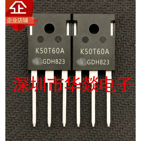 5PCSC TO-247 IKW50N60TA K50T60A K75H603 IKW75N60H3 K20H603 IKW20N60H3 K50H655 IKW50N65H5W50N5W50N40K