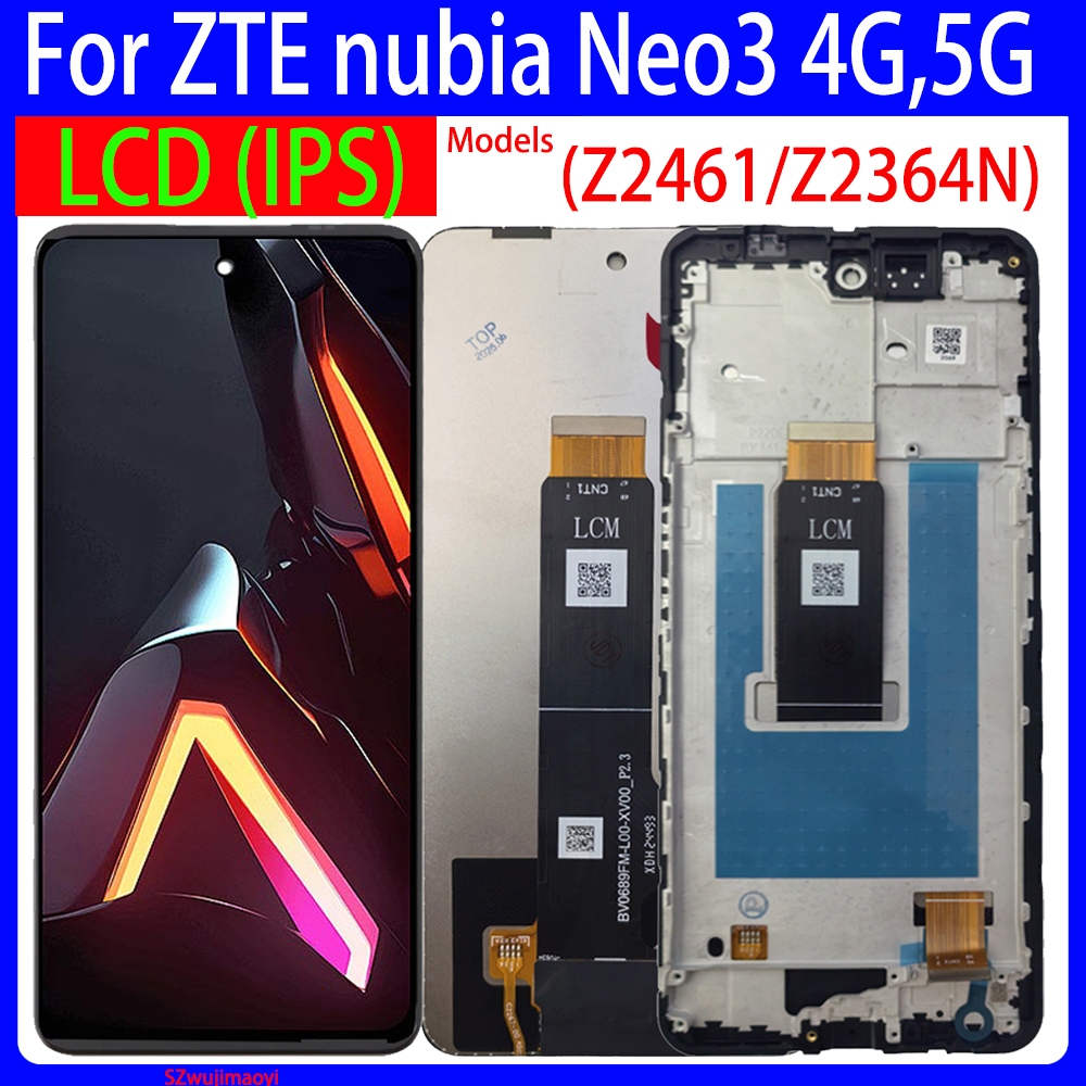 Original IPS สําหรับ ZTE nubia Neo 3 5G Z2463 จอแสดงผล LCD Touch Screen Digitizer Assembly สําหรับ ZTE nubia Neo3 4G Z2461 LCD