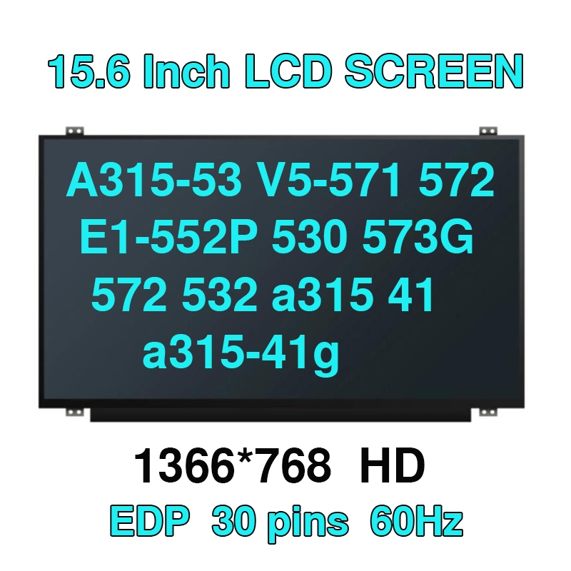 เปลี่ยน A315-53 V5-571 577 E1-552P 530 573G 572 532 a315 41 a315-41g โน้ตบุ๊คหน้าจอ LCD