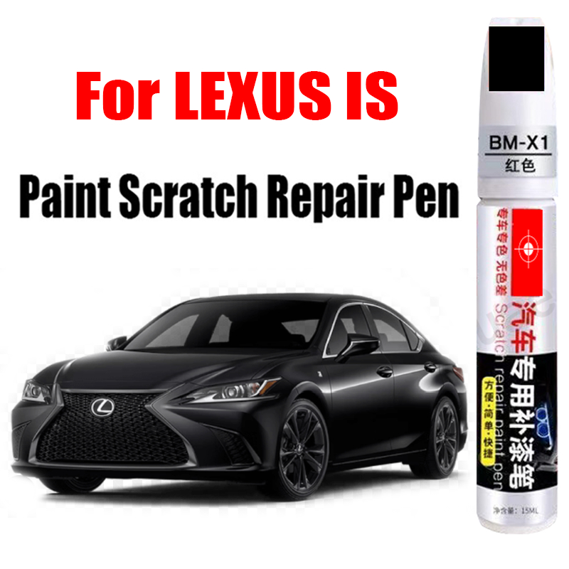 ปากกาซ่อมรอยขีดข่วนสีรถสําหรับ Lexus IS 300 IS 350 IS 500 ปากกาทัชอัพยานยนต์อุปกรณ์ดูแลสี