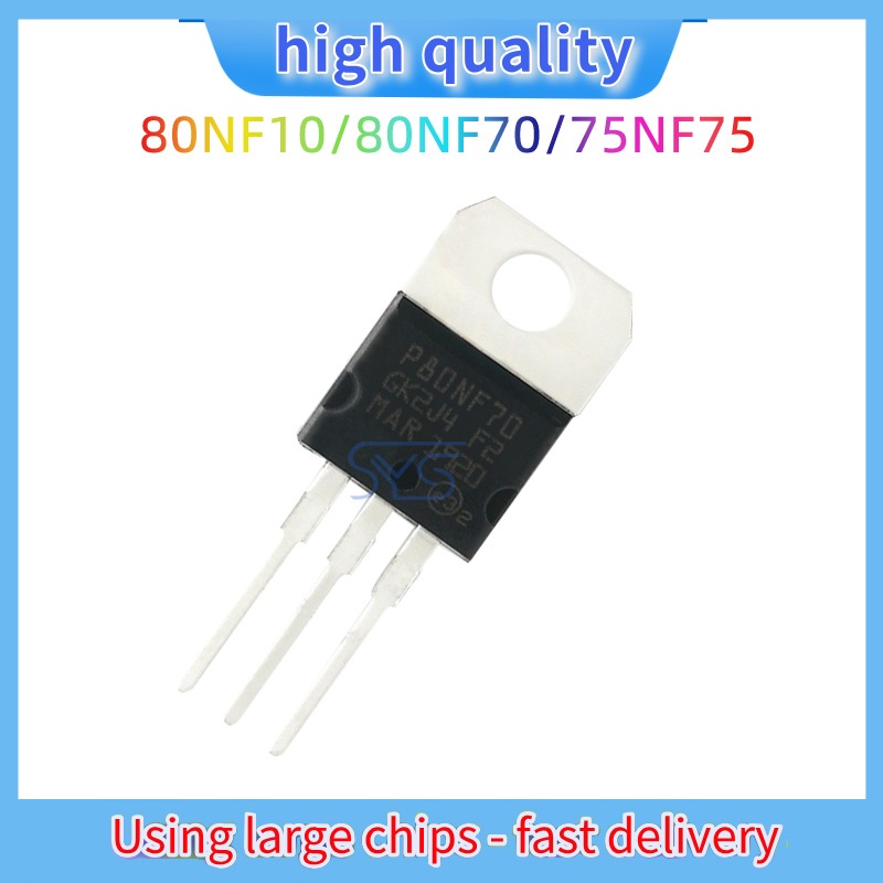 10PCS ยี่ห้อใหม่ 80NF10 80NF70 75NF75 MOSFET STP80NF10 STP80NF70 STP75NF75NF75 ทรานซิสเตอร์ P80NF10 