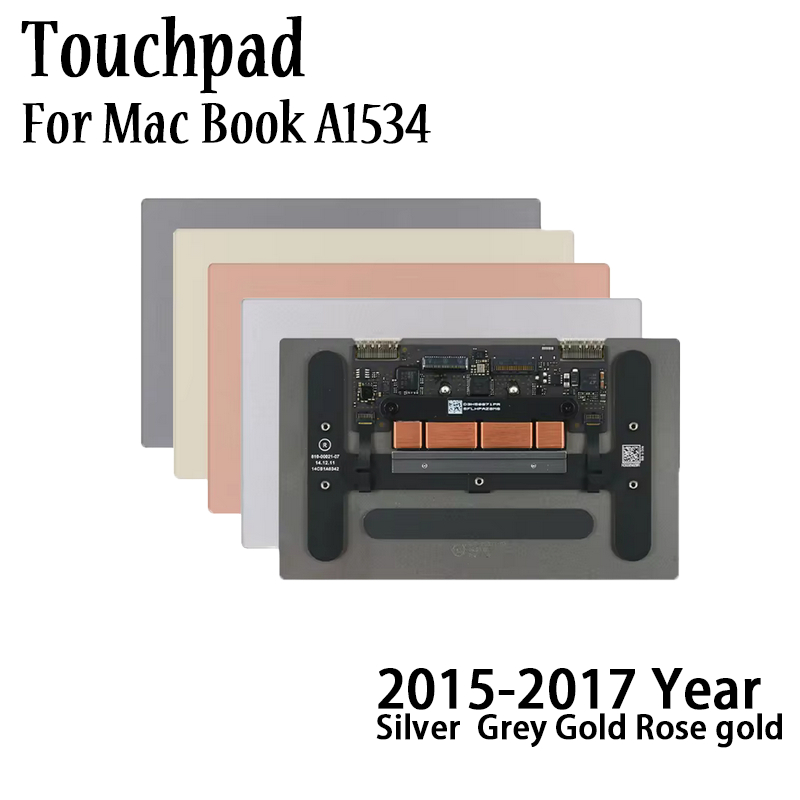 แล็ปท็อป A1534 Trackpad พร้อมสาย Flex สําหรับ Macbook 12 "A1534 ทัชแพด Trackpad Space สีเทาเงินทอง 2