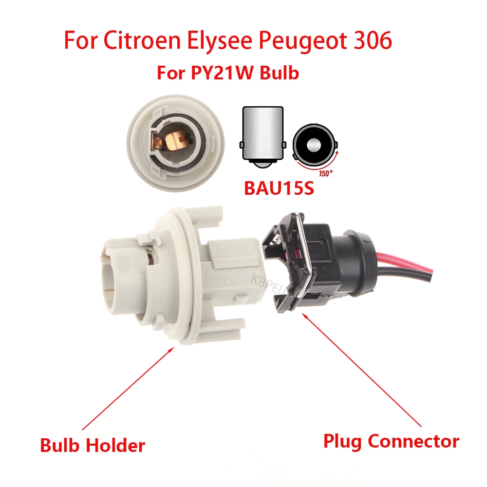 BAU15S PY21W ผู้ถือหลอดไฟสําหรับ Peugeot Citroen ไฟเลี้ยวซ็อกเก็ตขั้วต่อ