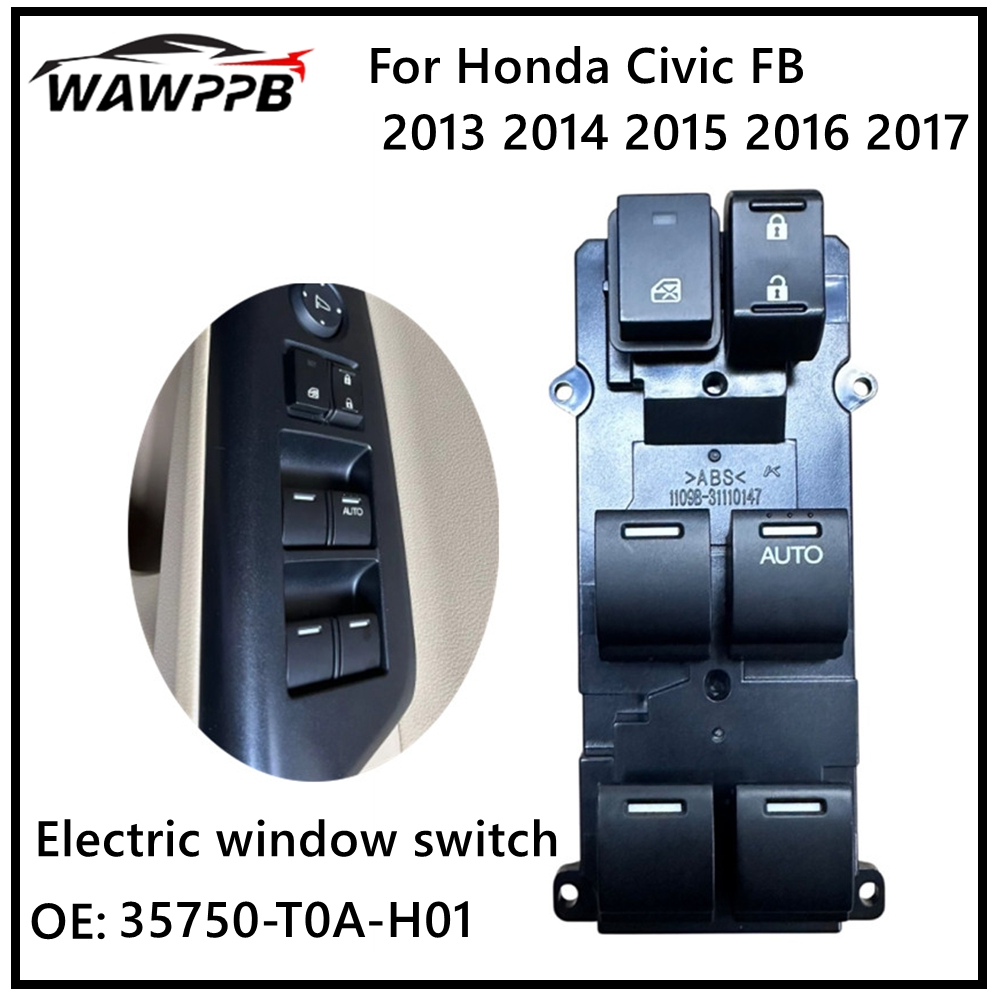 สวิทช์กระจกไฟฟ้า Honda Civic FB ปี 2013 ถึง 2017 รุ่นนี้มี 2 ปลั๊กใส่กันไม่ได้(ลูกค้าต้องดูปลั๊กก่อนสั่ง) รุ่น1ใหม่เทียบ