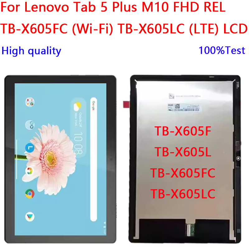 สําหรับ Lenovo Tab 5 Plus M10 FHD REL TB-X605FC (Wi-Fi) TB-X605LC (LTE) จอแสดงผล LCD Touch Screen Di