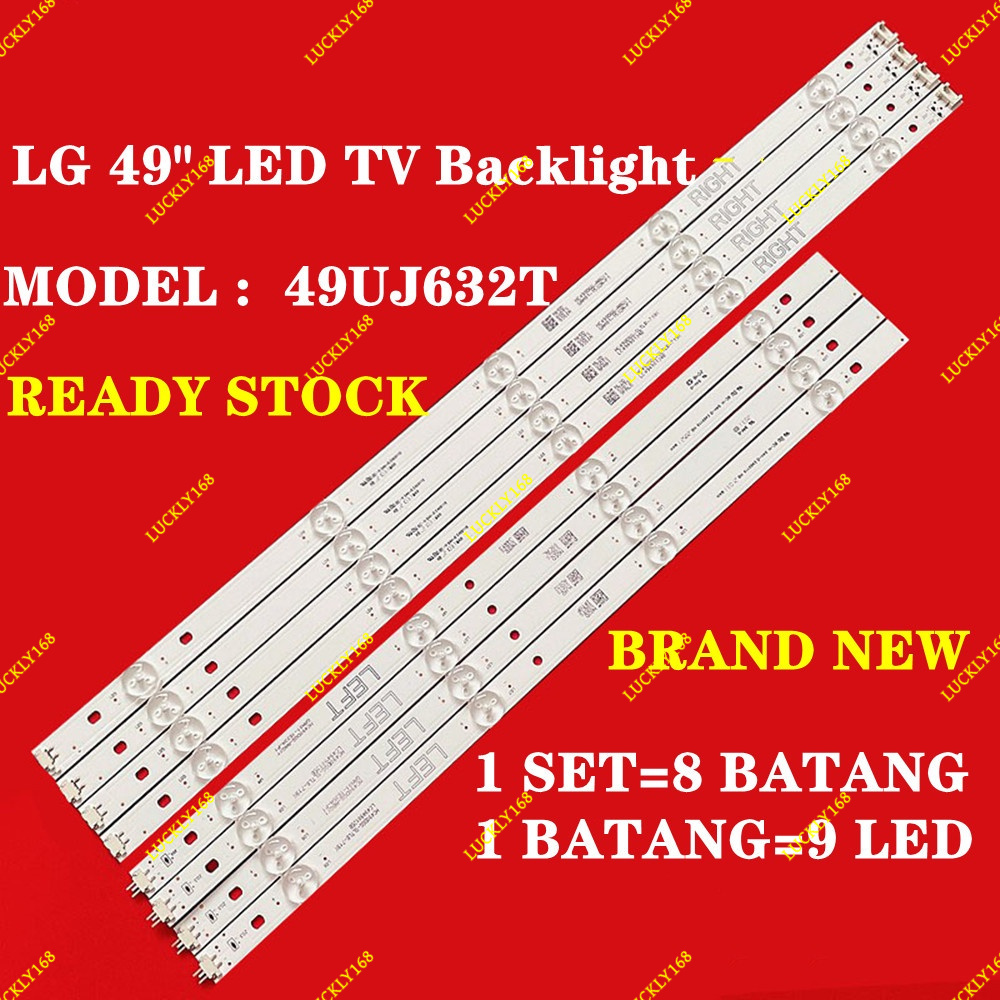 49LF510T 49LF510T.ATS 49UJ630T 49LJ550T 49UJ632T LG 49 INCH LED TV BACKLIGHT ( LAMPU TV) 49UJ632 49"
