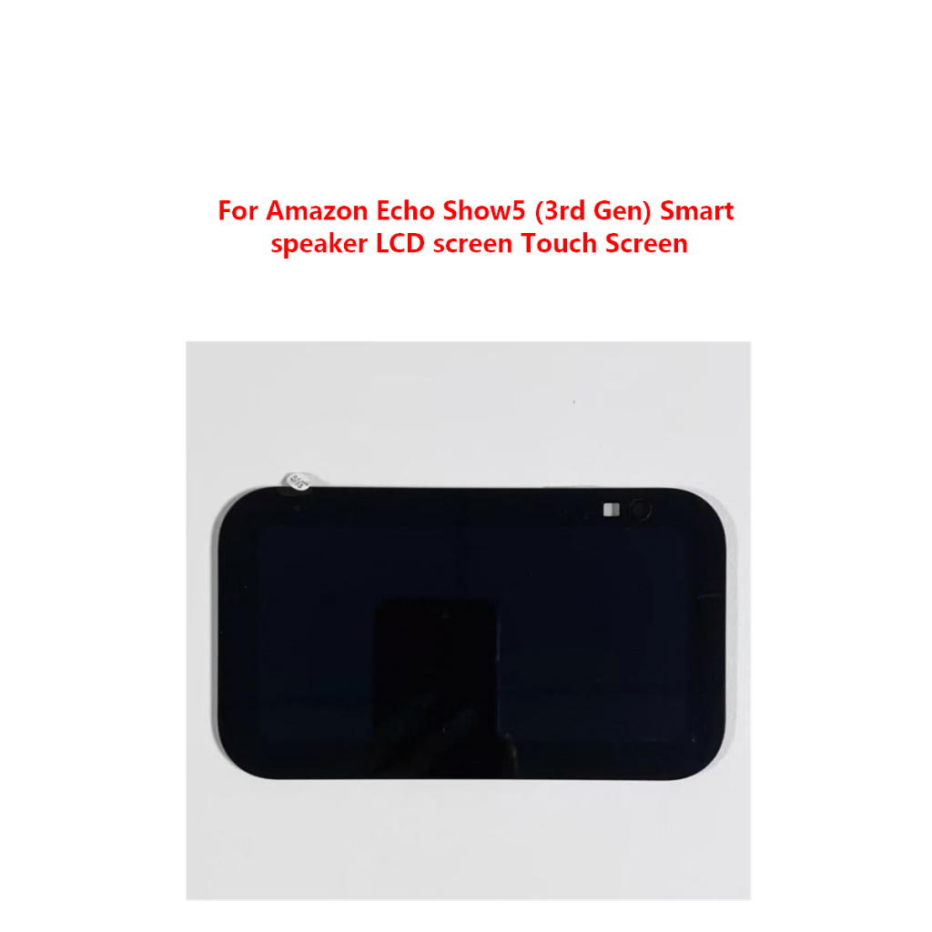 ต้นฉบับใหม่เอี่ยมสําหรับ Amazon Echo Show5 (3rd Gen) ลําโพงอัจฉริยะหน้าจอ LCD หน้าจอสัมผัส