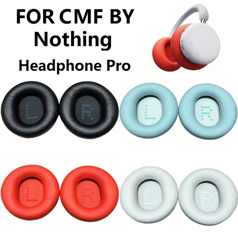 แผ่นรองหูฟังสําหรับ CMF โดย Nothing หูฟัง Pro เปลี่ยน earmuff หมอนรองหู แผ่นรองหูฟัง อะไหล่