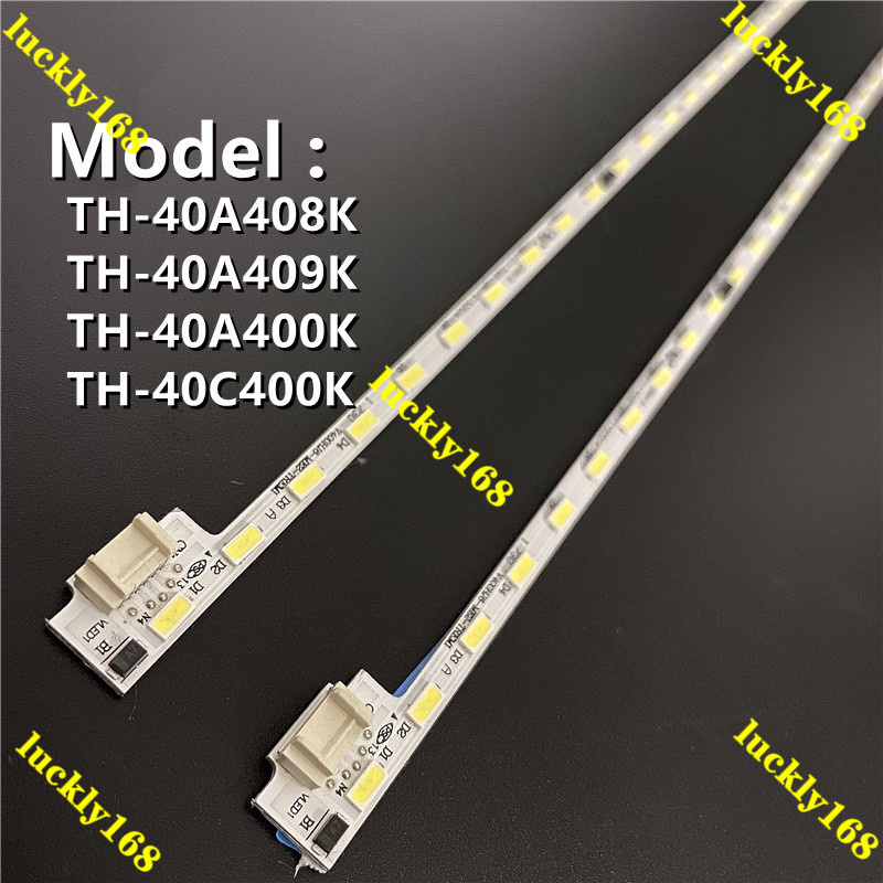 TH-40A408K TH-40A409K TH-40A400K TH-40C400K 40" ไฟแบ็คไลท์ทีวี / หลอดไฟ led TV