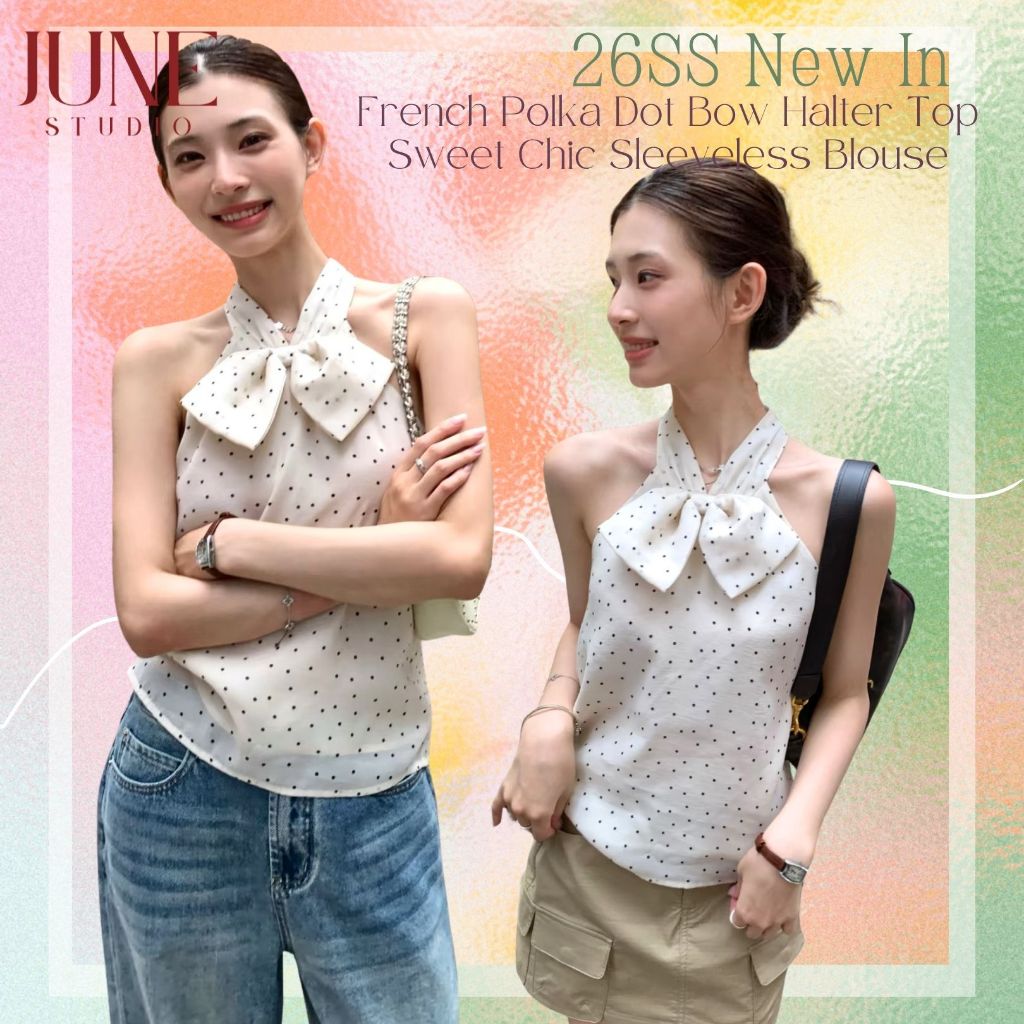 Polka Dot Camisole ผู้หญิงโบว์เสื้อแขนกุด Halter คอสาวร้อนปิดไหล่ [June Studio]