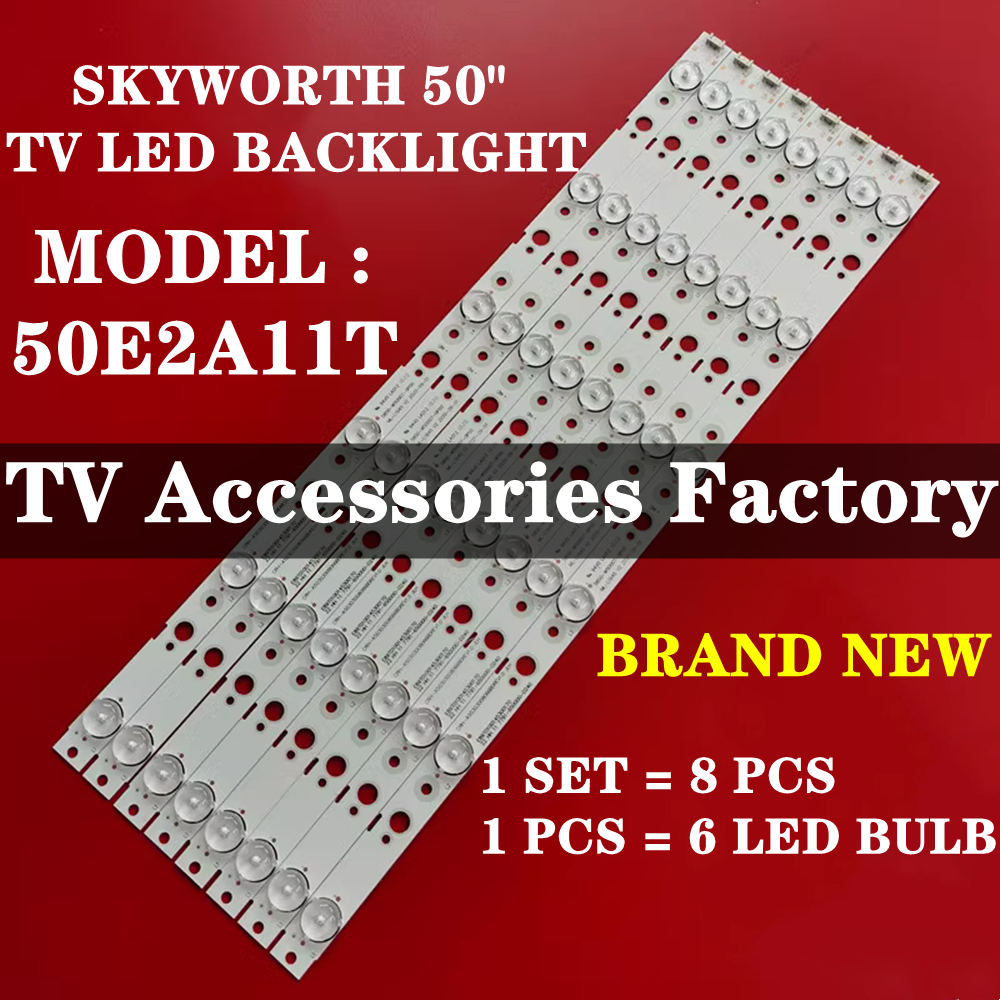 ใหม่ 8 ชิ้น 50E2A11T SKYWORTH 50" TV LED BACKLIGHT(LAMP TV) SKYWORTH 50 INCH LED TV BACKLIGHT 50E2A1