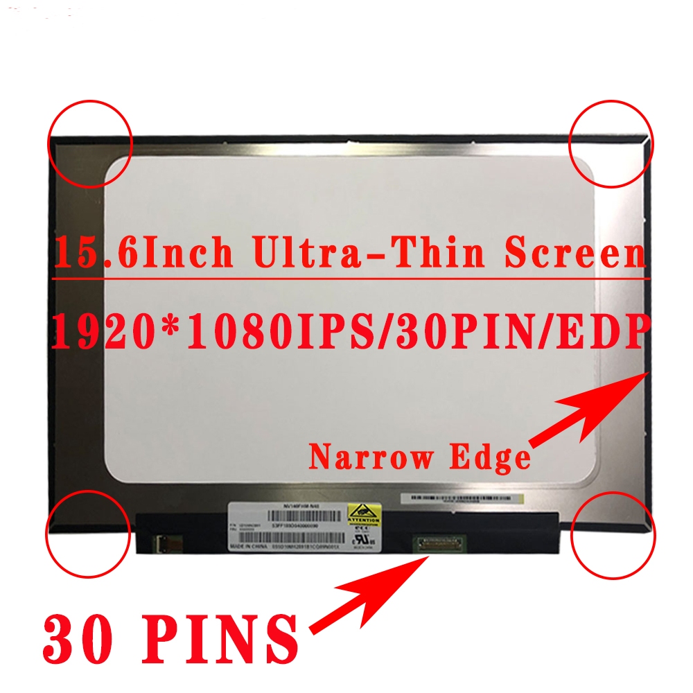 15.6 นิ้ว 1920X1080 FHD 30pins EDP 60HZ หน้าจอ LCD NV156FHM-N45 NV156FHM-N48 NV156FHM-N3D LP156WFC-S