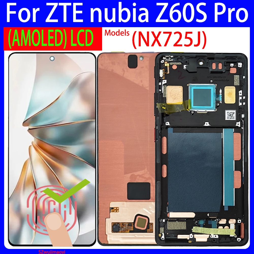 6.78 "Original AMOLED สําหรับ ZTE nubia Z60S Pro LCD NX725J จอแสดงผลกรอบแผงสัมผัสสําหรับ ZTE nubia Z