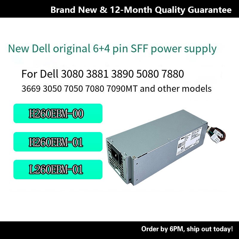 DELL/DELL 3080 3090 3890 6+4 Pin Power Supply H260EBM-00 L260EBM-00 WYHR8