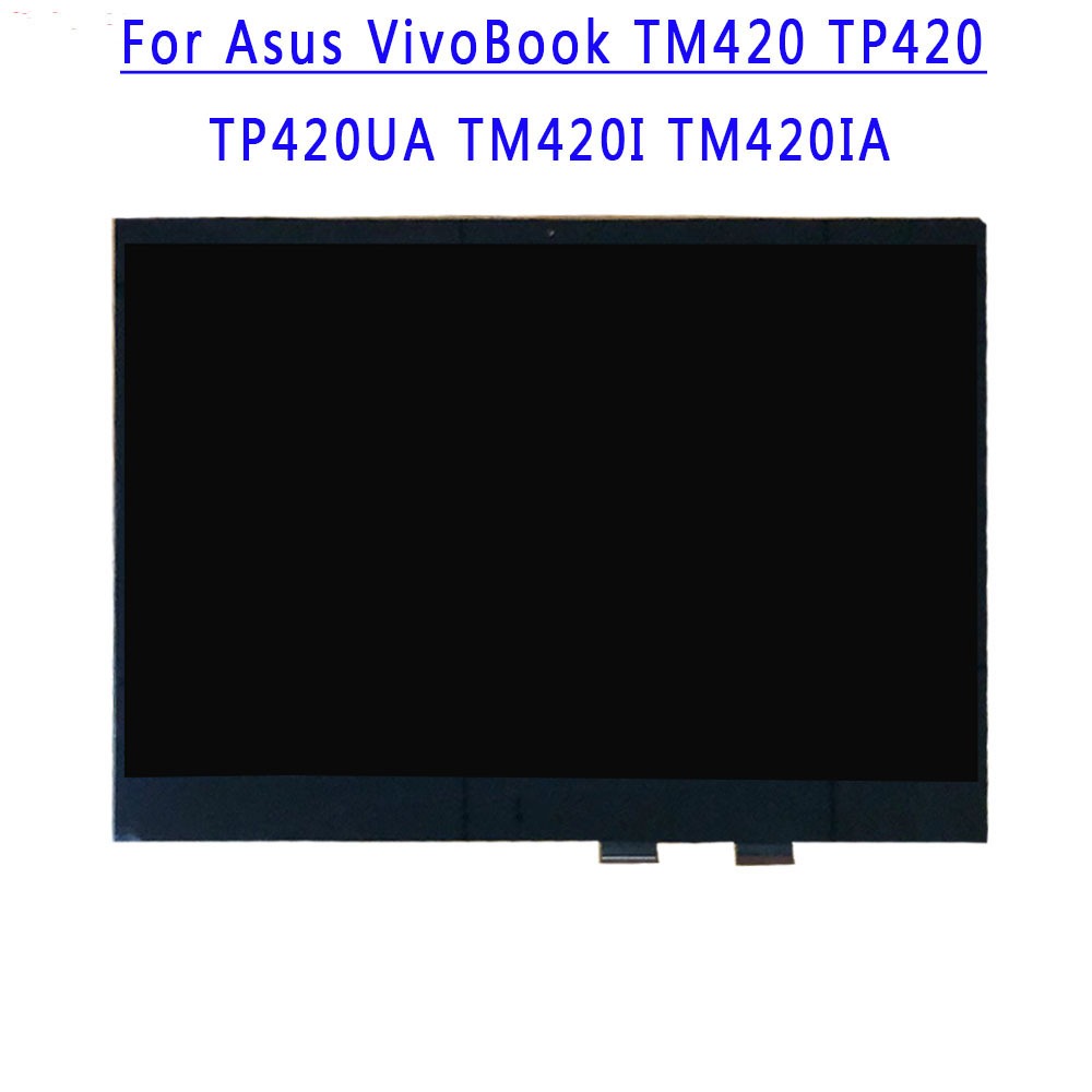 14.0 นิ้ว 1920X1080 IPS FHD 30PINS EDP 45%NTSC 60HZ หน้าจอ LCD สําหรับ ASUS VivoBook Flip TM420 TM42