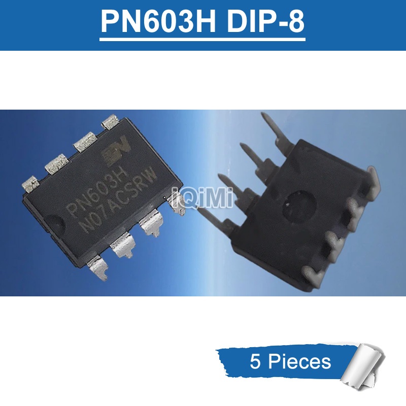 5 ชิ้น PN603H DIP-8 Non-Islated Power Control ชิป IC ใหม่เดิม