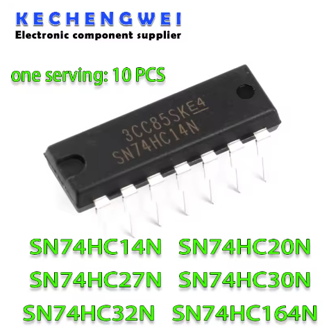 10PCS SN74HC14N DIP-14 DIP74HC14N 74HC14 SN74HC20N SN74HC27N SN74HC30N SN74HC32N SN74HC164N 74HC20 7
