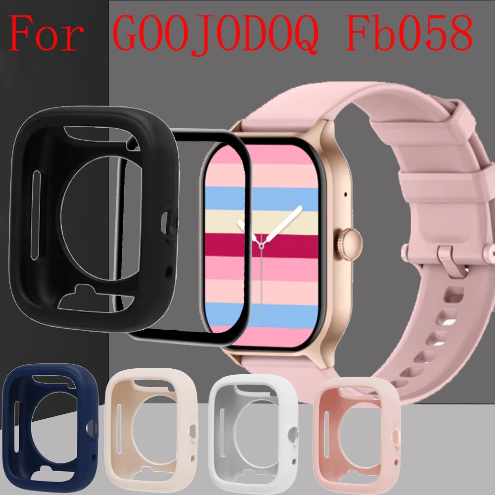 เคส GOOJODOQ Fb058 Case เคสซิลิโคนอ่อนนุ่มสําหรับ GOOJODOQ Fb058 กรอบสมาร์ทวอทช์ปกป้องหน้าจอสําหรับ GOOJODOQ Fb058 ฝาครอบเชลล์