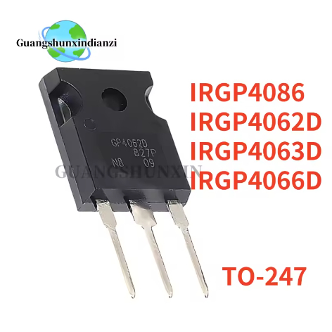 5PCS ใหม่ IRGP4062D IRGP4063D IRGP4066D IRGP4086 TO-247 GP4062D GP4063D GP4066D GP4086 MOS Field eff