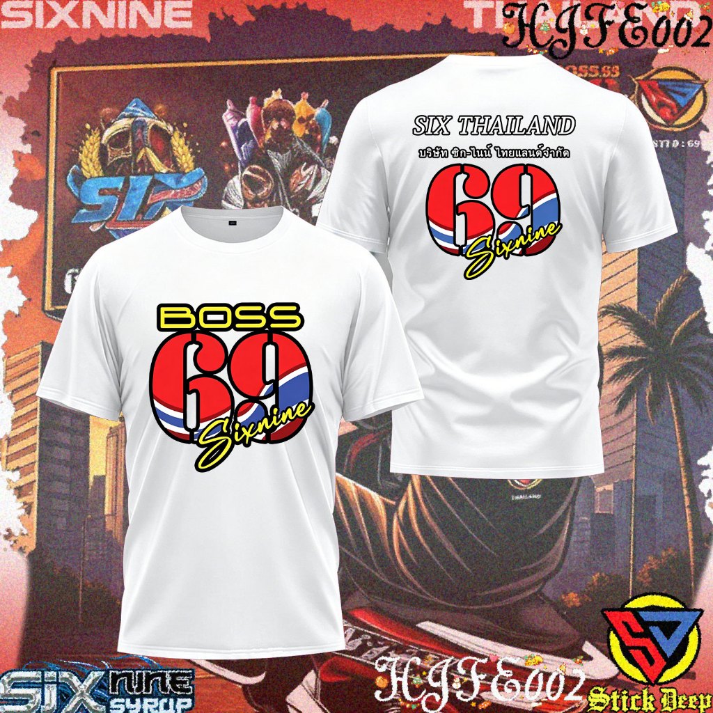 เสื้อ SIXNINE BOSS Thailand โครตวิ่ง โครตซิ่ง 69 T-Shirt ผ้า Cottonใส่สบาย ไม่หด ไม่ย้ Unisex Tee#05