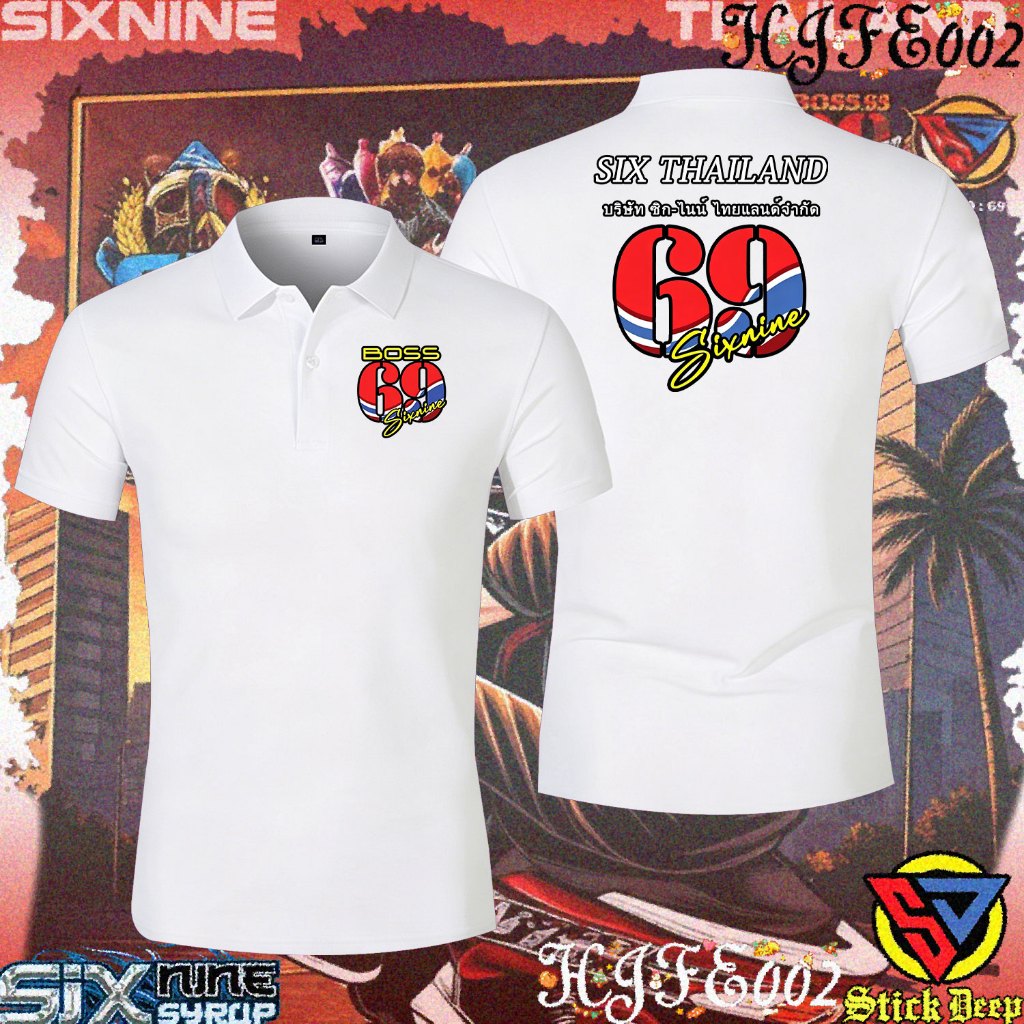 เสื้อโปโล เสื้อ SIXNINE BOSS Thailand โครตวิ่ง โครตซิ่ง 69 Polo T-Shirt ผ้า Cottonใส่สบาย ไม่หด ไม่ย้ Unisex Tee#018