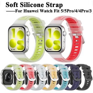 สายรัดซิลิโคนอ่อนนุ่มสําหรับ Huawei Watch Fit 5 Pro Fit4 4 Pro Fit 3 สร้อยข้อมือเปลี่ยนเข็มขัดสายรัดข้อมือสําหรับนาฬิกา Huawei Fit5 5Pro Watchband