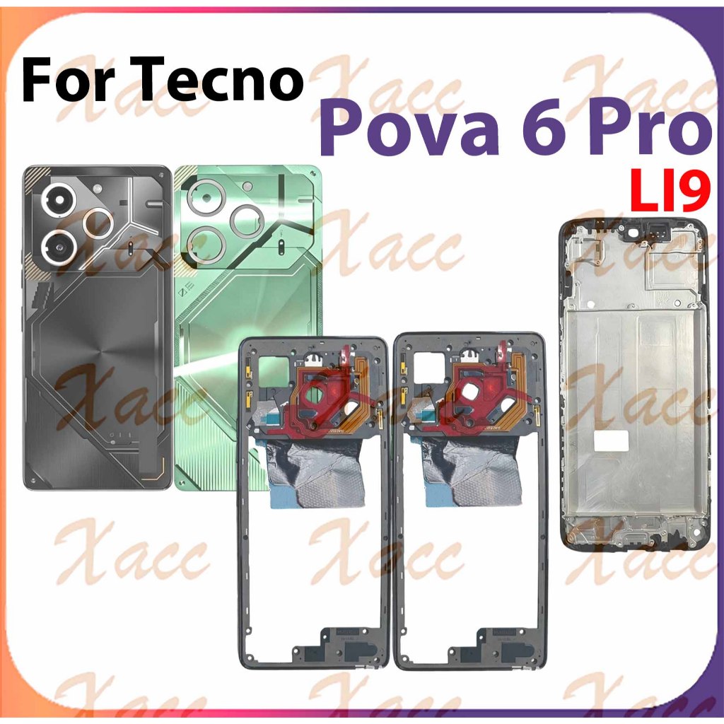 สําหรับ Tecno Pova 6 Pro LI9 แบตเตอรี่ฝาหลังชุดกรอบกลางปุ่มเลนส์กล้องกรอบ LCD กรอบด้านหน้าโทรศัพท์เปลี่ยนการติดตั้ง