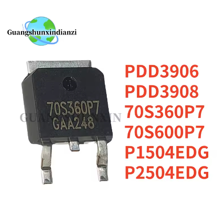 5PCS 100% ใหม่ 70S600P7 IPD70R600P7S 70S360P7 IPD70R360P7 IPD70R360P7S PDD3906 PDD3908 DD3906 DD3906