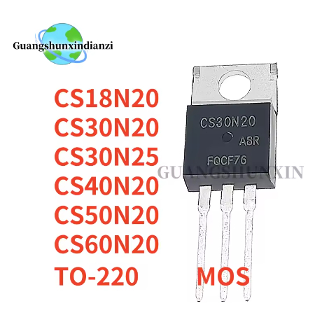 5PCS100% ใหม่ CS18N20 CS30N20 CS30N25 CS40N20 CS50N20 CS60N20 TO-220 MOS Field effect ทรานซิสเตอร์