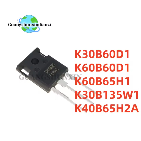 5PCS 100% ใหม่ K30B60D1 K60B60D1 K60B65H1 K30B135W1 K40B65H2A TO-247 คุณภาพที่ดีที่สุดทรานซิสเตอร์ใน