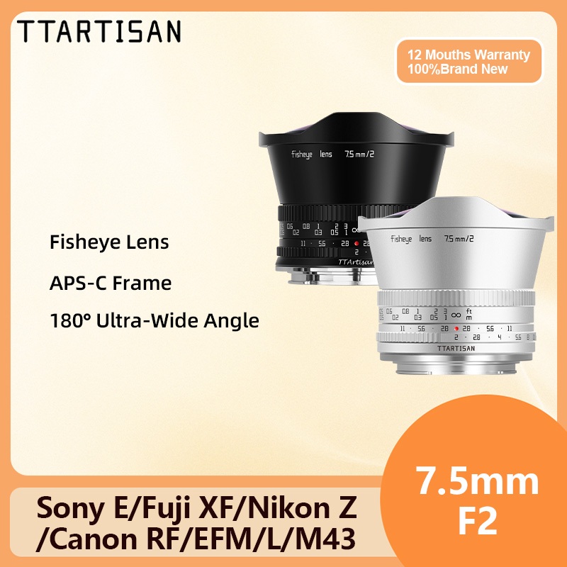 TTArtisan 7.5mm F2 APS-C Fisheye เลนส์โฟกัสแบบแมนนวลสําหรับ SONY E FUJI X Canon RF Nikon Z Leica L ส