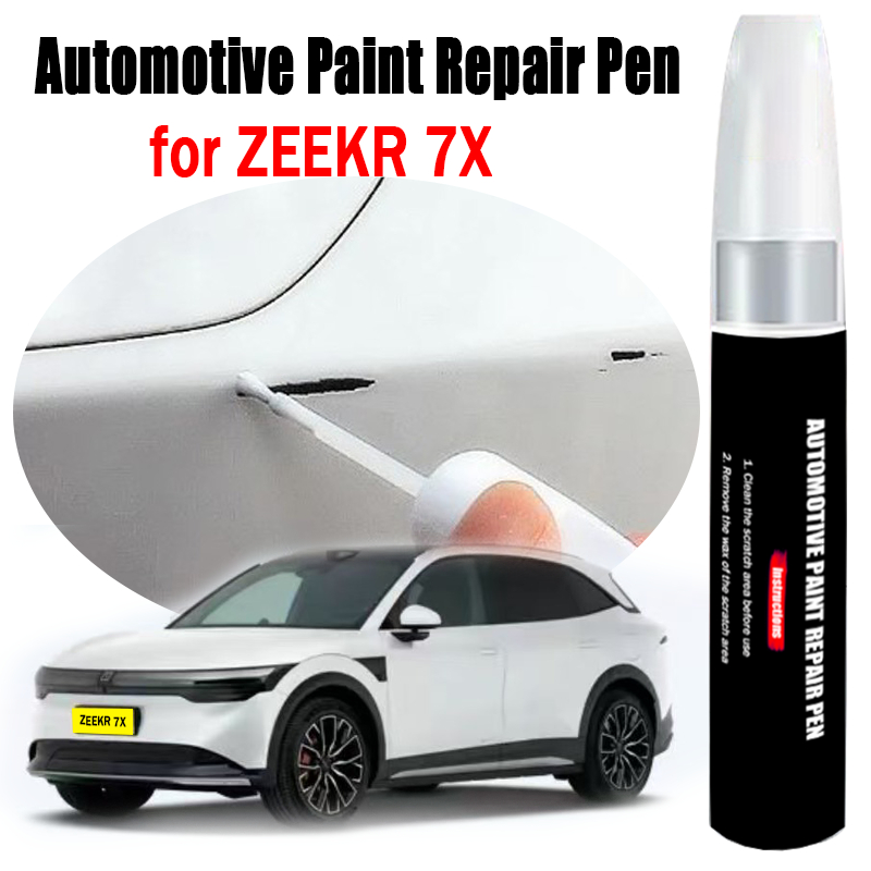 ปากกาทัชอัพสีรถสําหรับ ZEEKR 7X ปากกาซ่อมรอยขีดข่วนรถยนต์ปากกาสีรถยนต์