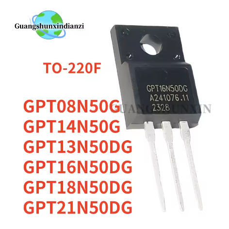 5PCS ใหม่ GPT18N50DG GPT21N50DG GPT08N50G GPT13N50DG GPT14N50G GPT16N50DG 16N50DG 18N50DG 21N50DG 14