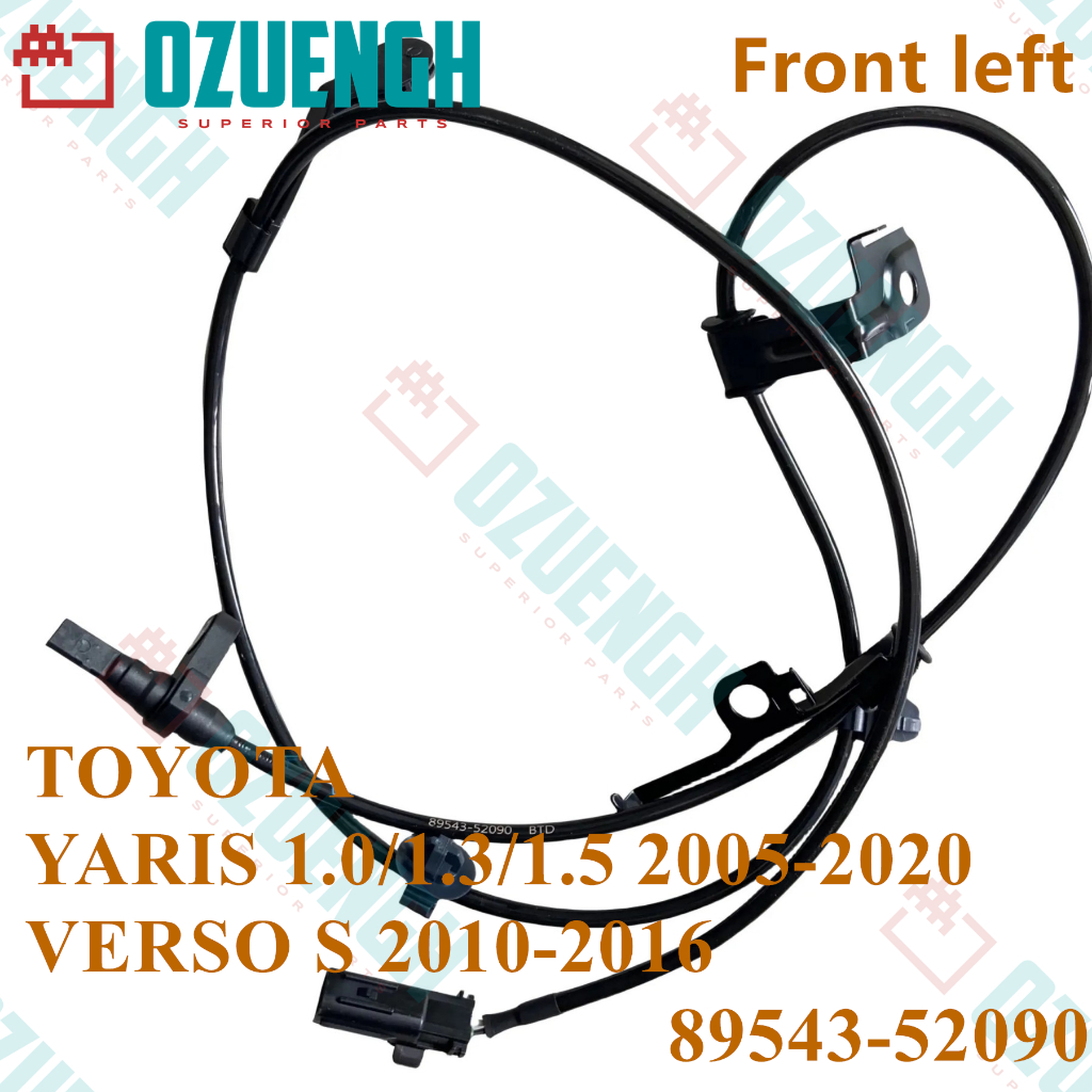 [OZUENGH] เซ็นเซอร์ ABS ด้านหน้าซ้าย/TOYOTA/YARIS/VERSO 2005-2020 1NR-FE/1NZ-FXE/1KR-FE 89543-52090 