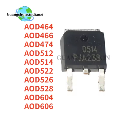 5PCS 100% ใหม่ AOD464 D464 D466 D474 D512 D514 D522 D526 D528 D604 D606 TO-252 AOD466 AOD474 AOD512 