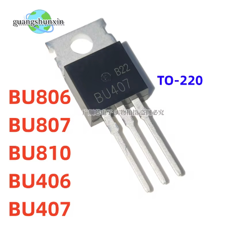 5PCS BU806 BU807 BU810 BU406 BU407 TO-220 ทรานซิสเตอร์ 8.0A 150-200V 60W MOS field effect หลอด, ความ