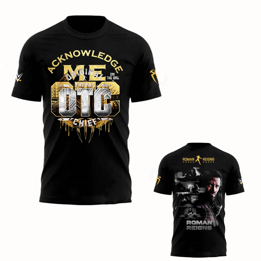 เสื้อยืด Roman Reigns OTC Gold Acknowledge Me สําหรับผู้ชาย