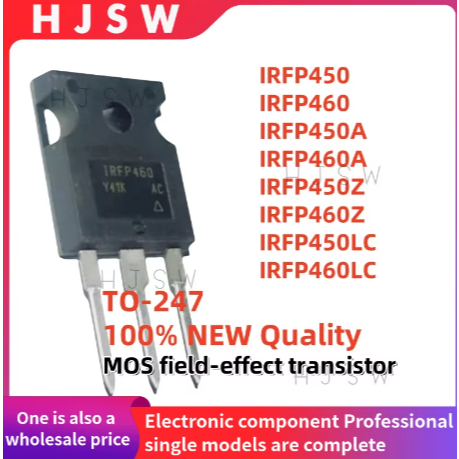 5PCS 100% ยี่ห้อใหม่และคุณภาพ IRFP460 IRFP450 IRFP460A IRFP460Z IRFP460LC IRFP450A IRFP450LC IRFP450