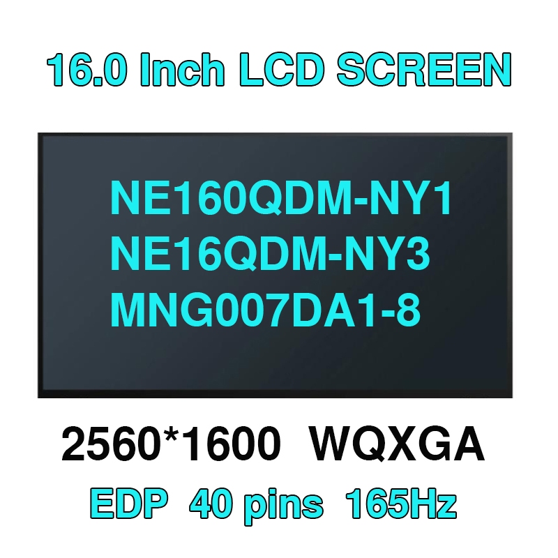 NE160QDM-NY1 NE16QDM-NY3 MNG007DA1-1MNG007DA1-6 MNG007DA1-8 16.0 "Slim LED Matrixแล็ปท็อปแผงหน้าจอLC