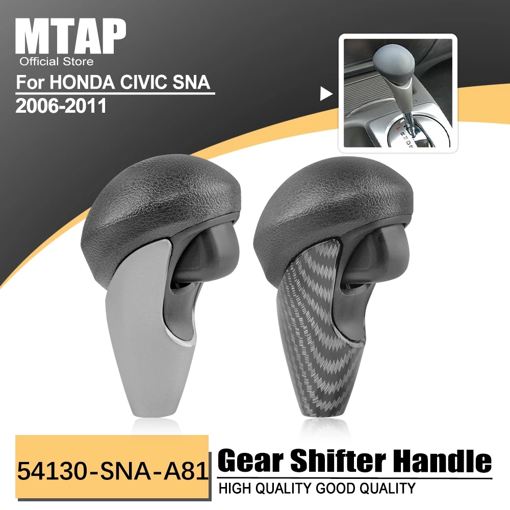 AT เกียร์ Shifter สําหรับ HONDA CIVIC SNA SNB 2006 2007 2008 2009 2010 2011 จับเกียร์ Shift Knob เกียร์ Shifter Lever 54130-SNA-A81