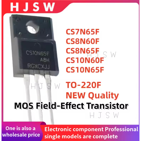 5PCS 100% ใหม่ CS7N65F CS8N60F CS8N65F CS10N60F CS10N65F 7N65F 8N60F 8N65F 10N60F 10N60F 10N65F 10N6