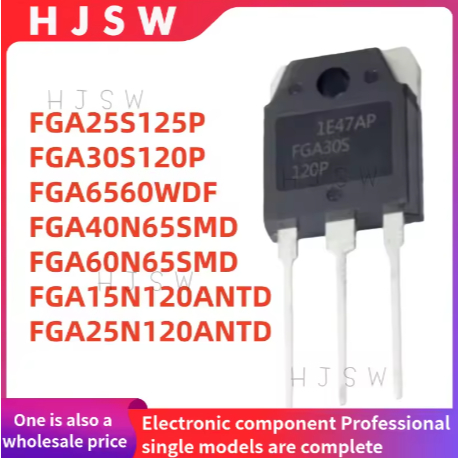 5 ชิ้น 100% ใหม่ FGA25S125P FGA30S120P FGA6560WDF FGA40N65SMD FGA60N65SMD FGA15N120ANTD FGA25N120ANT