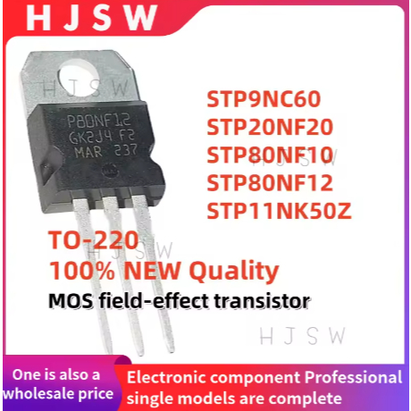 5PCS 100% ใหม่คุณภาพ STP80NF12 P80NF12 STP80NF10 P80NF10 STP20NF20 P20NF20 STP11NK50Z P11NK50Z STP9N