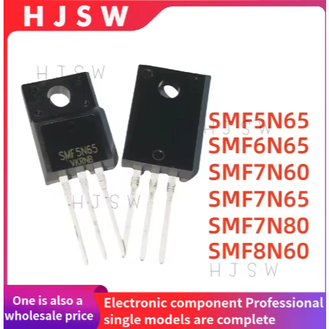 5PCS 100% คุณภาพ SMF5N65 5N65 SMF6N65 6N65 SMF7N60 7N60 SMF7N65 7N65 SMF7N80 7N80 SMF8N60 8N60 8N60 