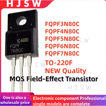 5 ชิ้น 100% ใหม่ FQPF3N80C FQPF4N80C FQPF5N80C FQPF6N80C FQPF7N80C FQPF4N80PF6FQPF7N80PF7N80PF7FQPF7