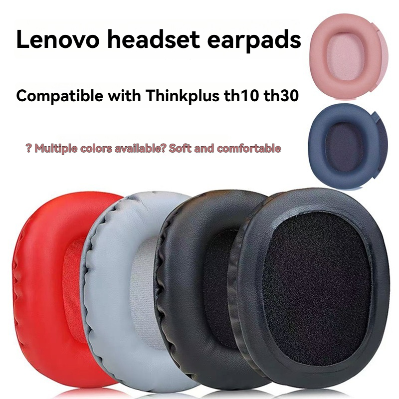 เหมาะสําหรับ Lenovo Lenovo Thinkplus TH10 TH30 TH10b หูฟังแผ่นรองหูฟังหูฟังฟองน้ําโฟมป้องกัน Earmuff