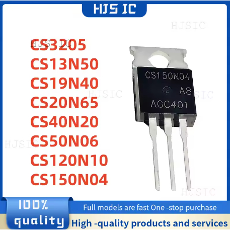 2PCS 100% ใหม่คุณภาพสูง CS3205 CS13N50 CS19N40 CS20N65 CS40N20 CS50N06 CS120N10 CS150N04 TO-220 MOSF