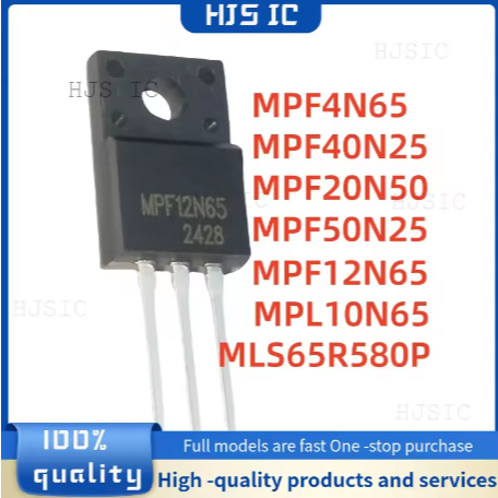 5pcs ใหม่ MPF40N25 F40N25 MPF20N50 F20N50 MPF50N25 F50N25 MPF12N65 F12N65 MLS65R580P S65R580P S65F4F