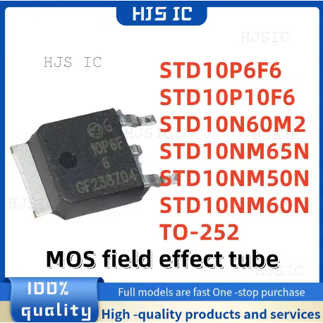 10PCS ใหม่ STD10P6F6 10P6F6 STD10P10F6 10P10F6 STD10N60M2 10N60M2 STD10NM65N 10NM65N50N60N60N60N60M2